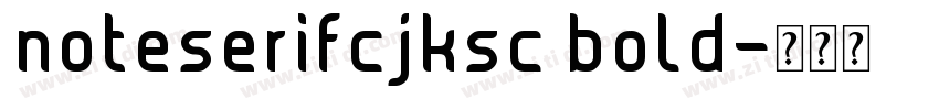 noteserifcjksc bold字体转换